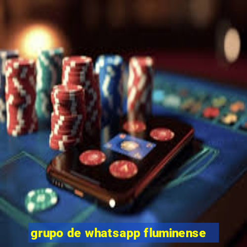 grupo de whatsapp fluminense